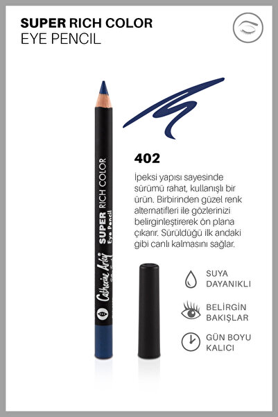 Catherine Arley Super Rıch Color Eye Pencıl No: 402 Göz Kalemi