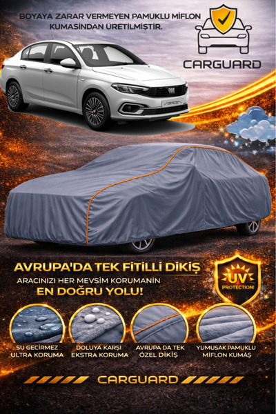 CarGuard Egea Sedan Lüks Araba Branda Miflonlu Oto Branda Çadır Örtü