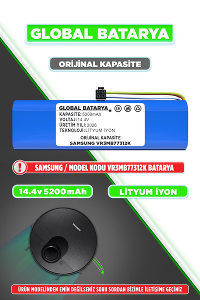 GLOBAL BATARYA Samsung VR3MB77312K Uyumlu Robot Süpürge Bataryası 14.4v 5200m...
