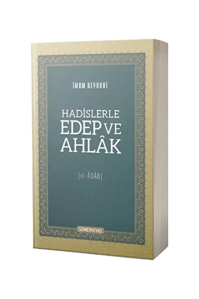 Semerkand Yayınları Hadislerle Edep ve Ahlak