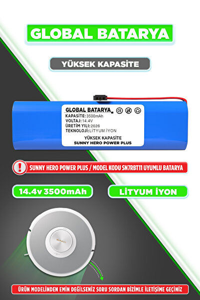 GLOBAL BATARYA Sunny Hero Power Plus Uyumlu Robot Süpürge Bataryası 14.4v 350...
