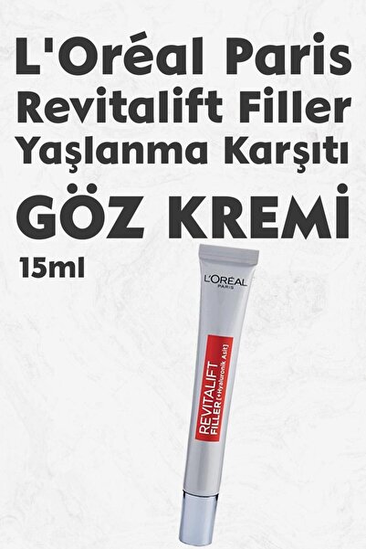 L'Oreal Paris Loreal Paris Revitalift Filler Yaşlanma Karşıtı Göz Kremi 15 ml