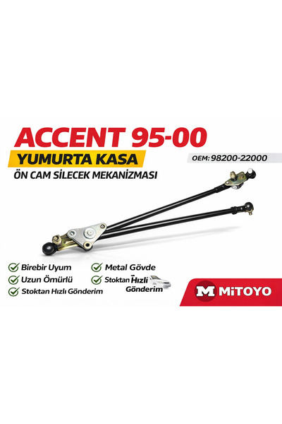 MITOYO Hyundai Accent 1995-2000 Yumurta Kasa Ön Cam Silecek Mekanizması 98200...