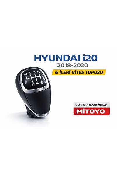 MITOYO Hyundai I20 2018-2020 6 Forward Gear Shift Knob 43711C72104X Compatibl...