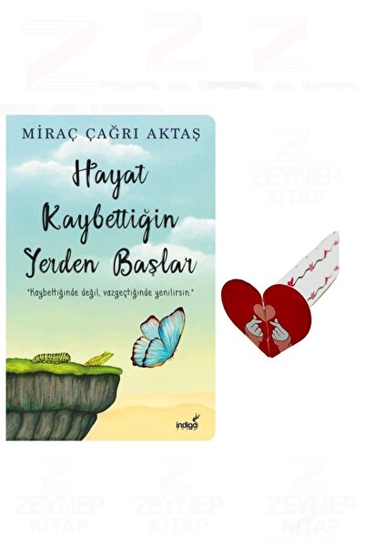 İndigo Kitap Miraç Çağrı Aktaş-Hayat Kaybettiğin Yerden Başlar-Özel Tasarım K...