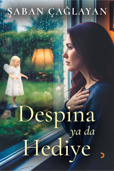 Cinius Yayınları Despina ya da Hediye & Şaban Çağlayan