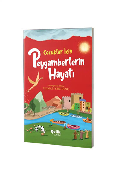 Çelik Yayınevi Çocuklar İçin Peygamberlerin Hayatı