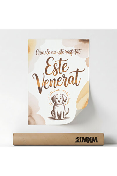 21mxm Poster cu mesaj amuzant, tematica caini, Cainele este Venerat, A4 (21 x...