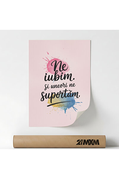 21mxm Αφίσα, μήνυμα παρακίνησης στα Ρουμανικά, Μερικές φορές στηρίζουμε ο ένα...