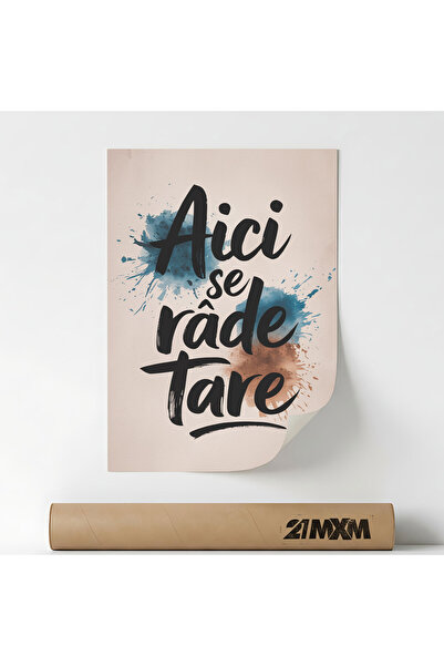 21mxm Poster, mesaj motivational in limba romana, Se rade tare, A4 (21 x 29.7...