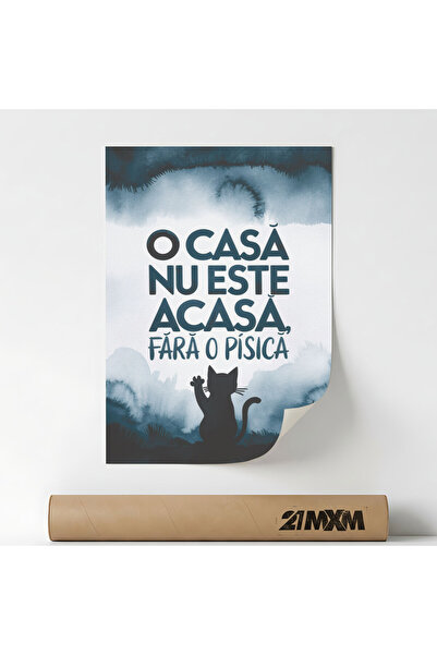 21mxm Poster decorativ, mesaj comic cu pisici, Nu Este Acasa Fara O Pisica, F...