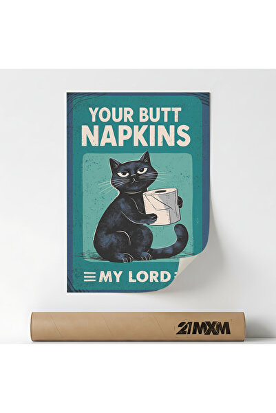 21mxm Poster decorativ, pentru baie, Your Napkins My Lord - Cat, Fara Rama