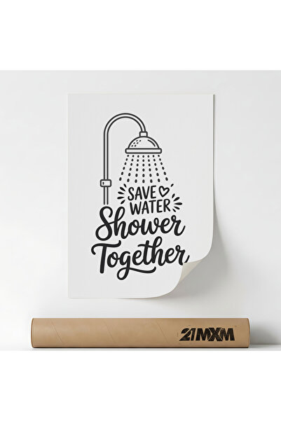 21mxm Poster decorativ, pentru baie, Save Water, Fara Rama