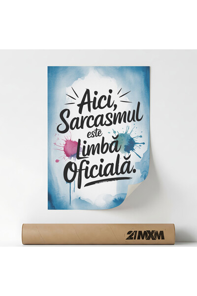 21mxm Poster 'Sarcasmul Este Limba Oficiala' Pe Panza Mata – Design Minimalis...