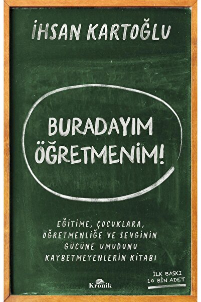 Kronik Kitap Buradayım Öğretmenim!