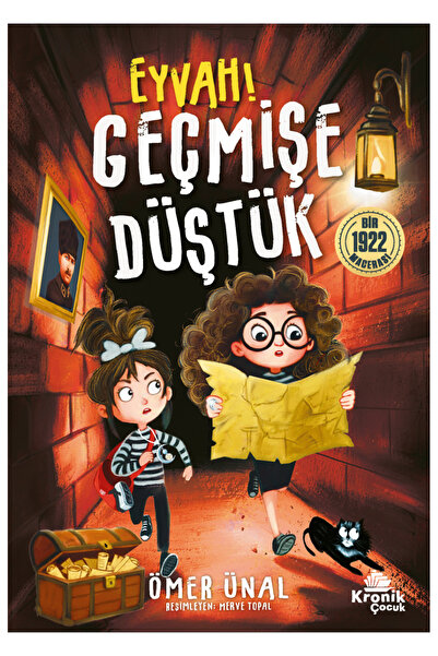 Kronik Kitap Eyvah Geçmişe Düştük!
