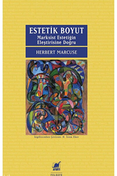 Ayrıntı Yayınları Estetik Boyut: Marksist Estetiğin Eleştirisine Doğru