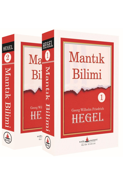 Katip Yayınları Mantık Bilimi (2 Cilt Takım) / Georg Wilhelm Friedrich Hegel ...