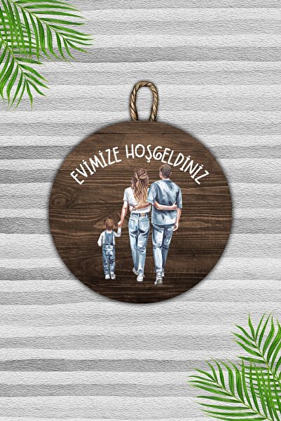 SHELİFE Modern Kapı Süsü - Dijital Ahşap Baskı Aile Evimize Hoşgeldiniz - Dış...