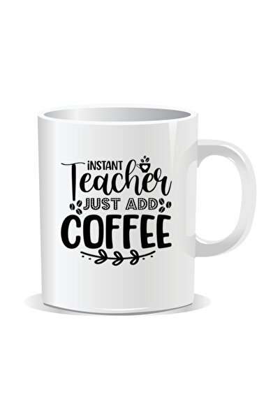 Mug Mania Cana personalizata pentru profesori, Instant teacher, just add coffee