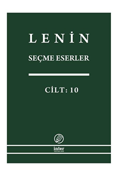 İnter Yayınları LENİN SEÇME ESERLER CİLT 10