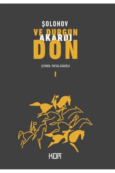 Kor Kitap Ve Durgun Akardı Don 1. Cilt