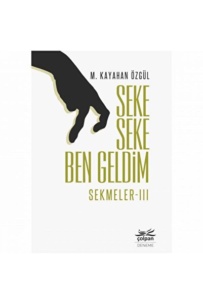 Çolpan Kitap Seke Seke Ben Geldim – Sekmeler III