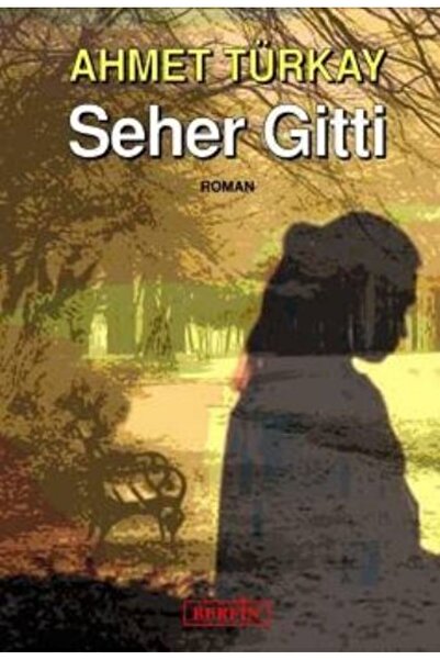 Berfin Yayınları Seher Gitti