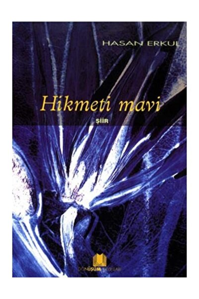 Dönüşüm Yayınları HİKMETİ MAVİ