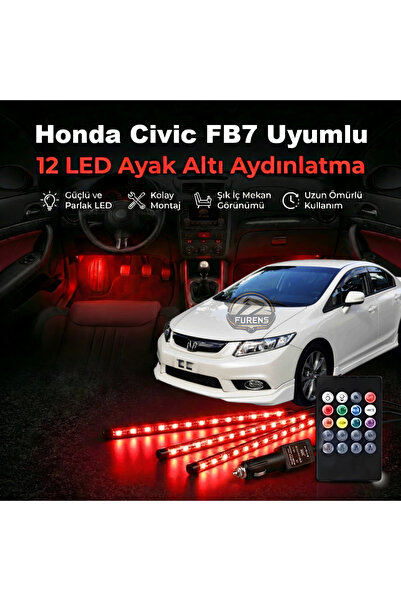 STS Oto Aksesuar Honda Civic FB7 Uyumlu RGB Ayak Altı LED 12 Led Kumandalı Mü...