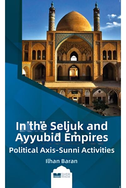 Marvel Sunni Activities with Political Axis in the Great Seljuk and Umayyads