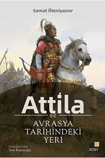 Marvel Attila and Its Place in Eurasian History
