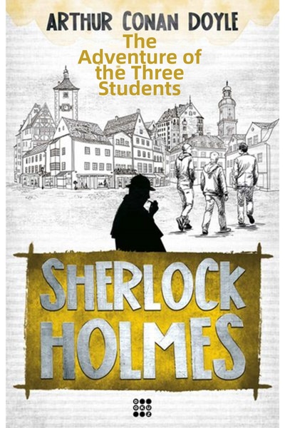 Marvel شيرلوك هولمز - قصة ثلاثة طلاب