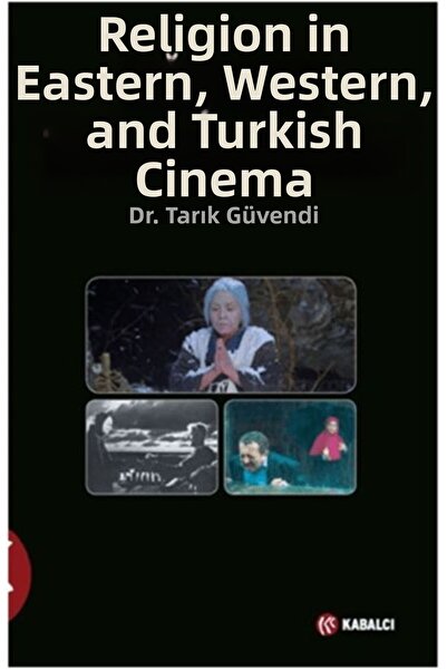 TREND Religion in the East, West and Turkish Cinema