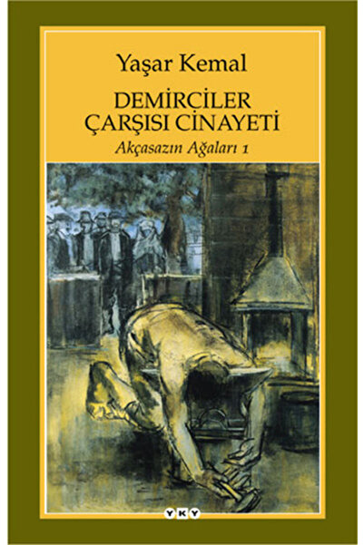 Yapı Kredi Yayınları Demirciler Çarşısı Cinayeti