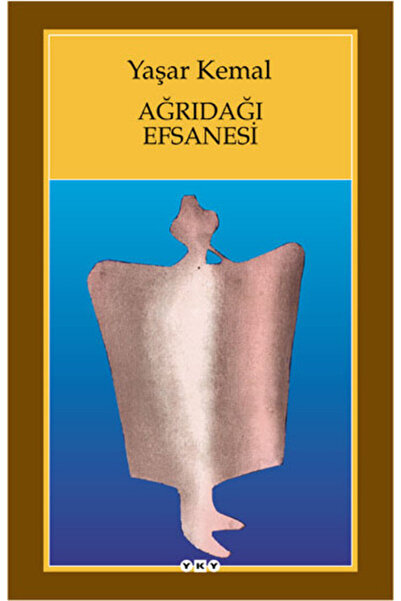 Yapı Kredi Yayınları Ağrıdağı Efsanesi 6 Yaşar Kemal 9789750807411