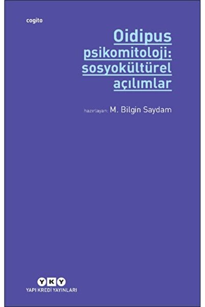 Yapı Kredi Yayınları Oidipus Psikomitoloji 2: Sosyokültürel Açılımlar kitabı ...