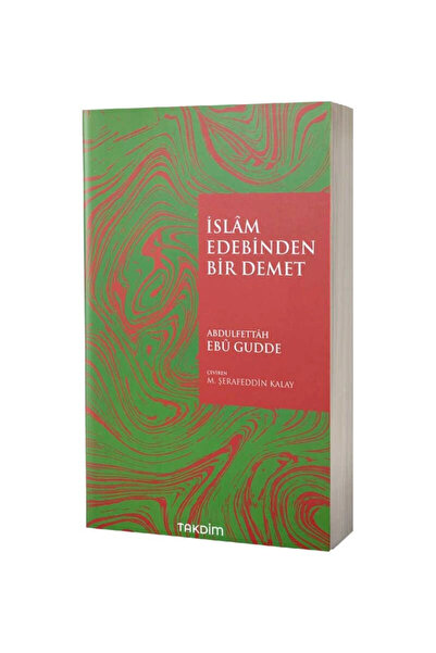 Takdim İslam Edebinden Bir Demet