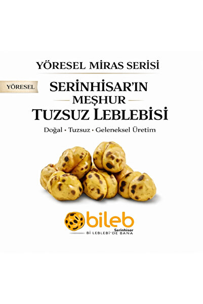 bileb serinhisar bi leblebi'de bana Serinhisar Tuzsuz Geleneksel Kavrulmuş Le...