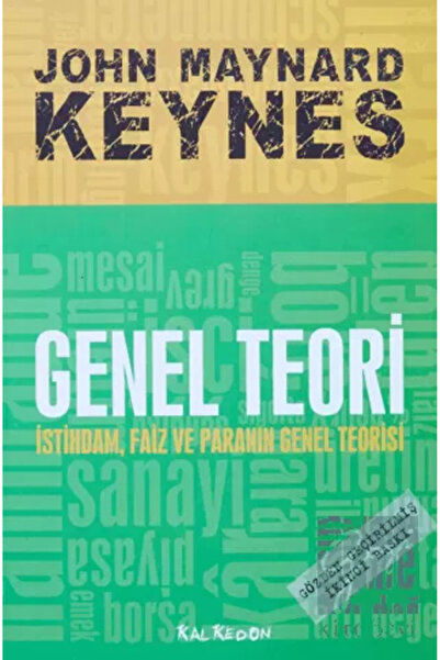 Genel Markalar Genel Teori İstihdam Faiz ve Paranın Genel Teorisi