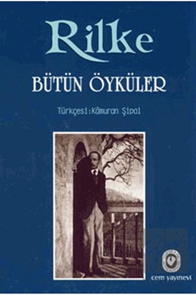 Cem Yayınevi Bütün Öyküler - Rilke (Ciltli)