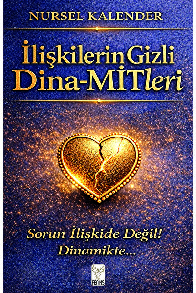 Feniks Yayınları İlişkilerin Gizli DinaMİTleri