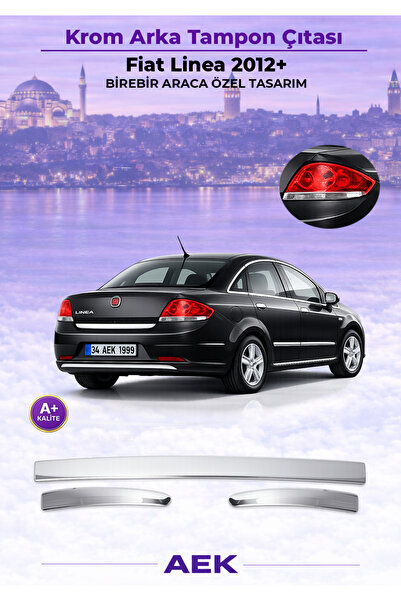 AEK Modern FİAT LİNEA 2012+ ARACA ÖZEL KROM ARKA TAMPON ÇITASI A+