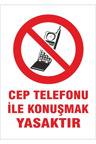 Mikasso Cep Telefonu Ile Konuşmak Yasaktır Levhası
