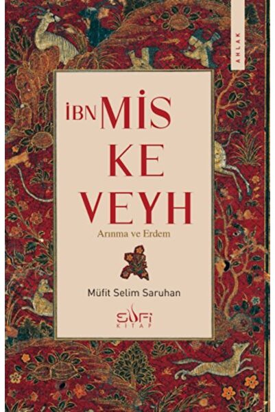 Timaş Yayınları ابن ميسكيڤيه - التطهير والفضيلة