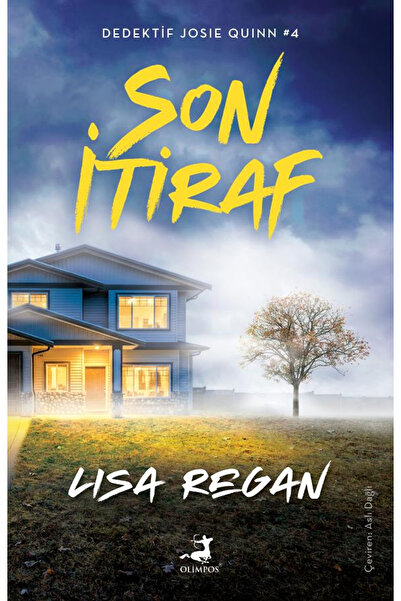 Olimpos Yayınları Son İtiraf (Dedektif Josie Quinn Serisi 4.Kitap) - Lisa Regan