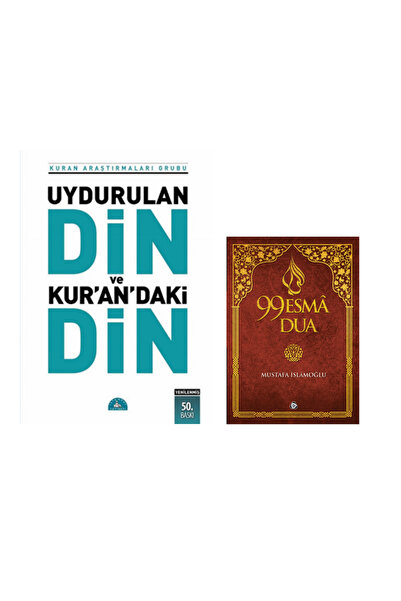 Düşün Yayıncılık Mustafa İslamoğlu 99 Esma Dua-Uydurulan Din ve Kurandaki Din