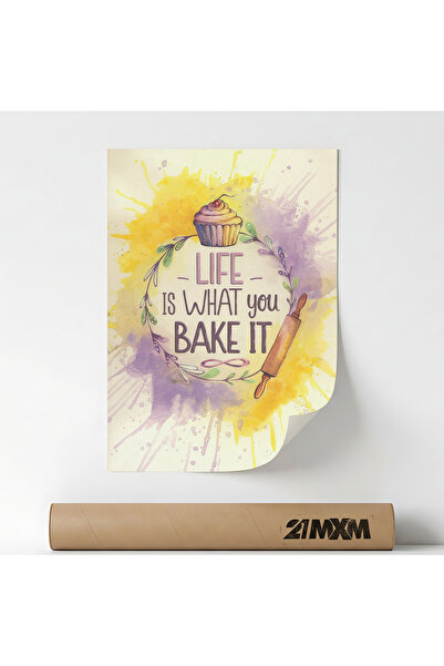 21mxm Poster decorativ, Life is What You Bake It, stil modern, 21x29.7cm, far...