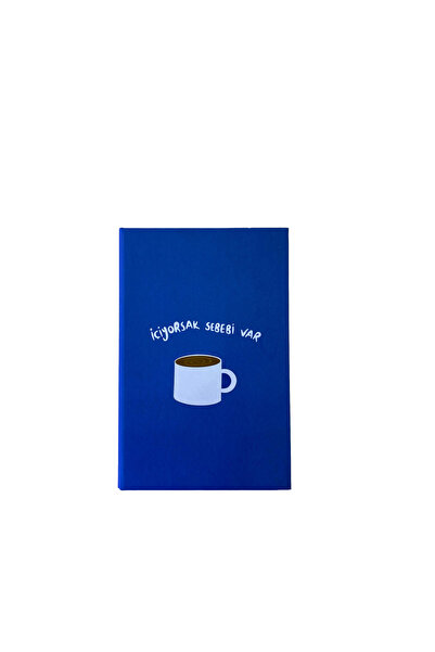mercanpromosyon "If We Drink, There's a Reason" Coffee Design Blue Notebook -...