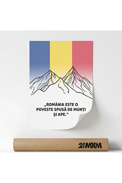 21mxm Poster decorativ, mesaj patriotic romanesc, Romania Este O Poveste, Far...